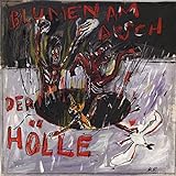 Blumen Am Arsch Der Hölle (+Bonus-7''/Download) [Vinyl LP]