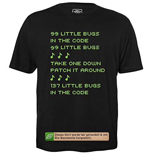 99 Little Bugs - Herren T-Shirt für Geeks mit Spruch Motiv aus Bio-Baumwolle Kurzarm Rundhals Ausschnitt, Größe 3XL