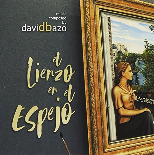 El Lienzo En El Espejo (Original Soundtrack)