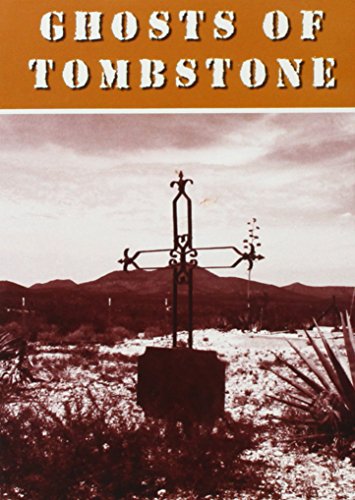 Ghosts Of Tombstone