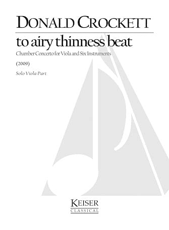 To Airy Thinness Beat - Kammerkonzert für Bratsche und sechs Instrumente - Solostimme