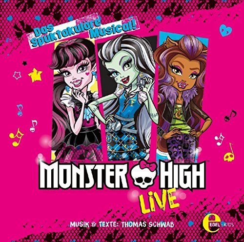 Monster High Live! - Das spuktakuläre Musical