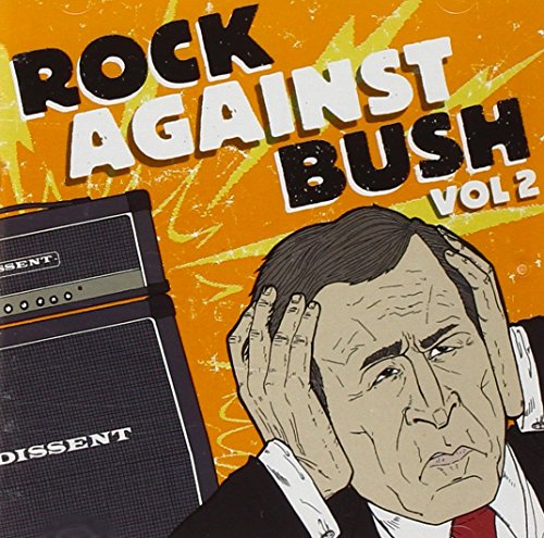 Rock Against Bush Vol. 2 (CD + DVD)