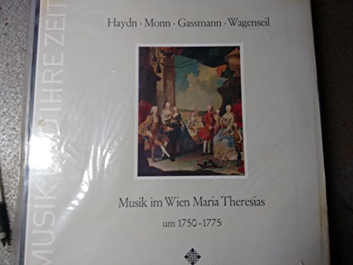 Musik im Wien Maria Theresias um (1750-1775)