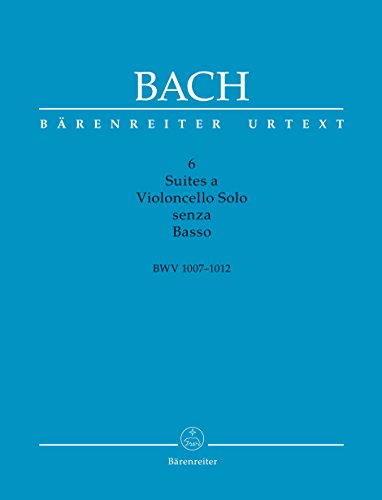 6 Suites a Violoncello Solo senza Basso BWV 1007-1012 -Quellenkritische Ausgabe für die Praxis- (Sechs Suiten für Violoncello). Spielpartitur(en), ... Buch, Faksimile. BÄRENREITER URTEXT