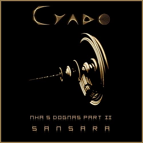 Cyado - Mha's Dogmas Part II; Samsara