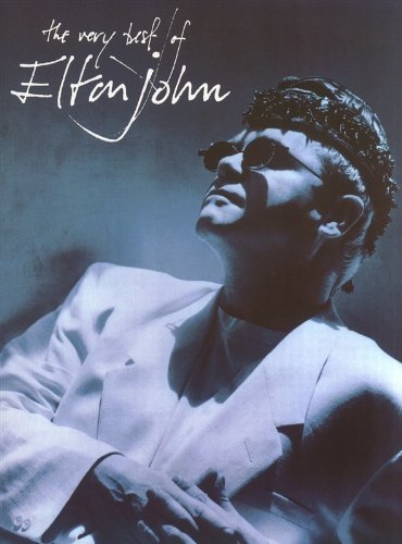 The Very Best Of Elton John. Für Klavier, Gesang & Gitarre