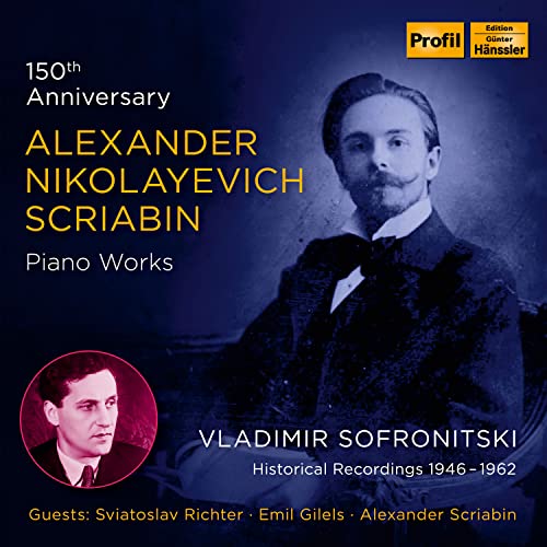 Alexander Nikolayevich Scriabin 150th Anniversary