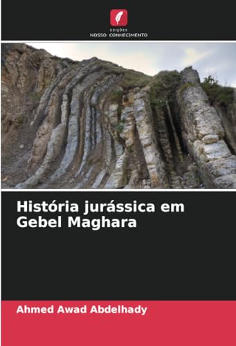 História jurássica em Gebel Maghara