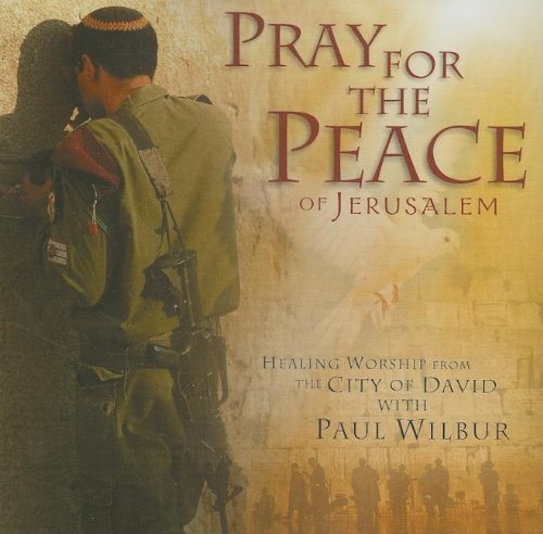 Pray For The Peace Of Jerusalem (2002-08-02)