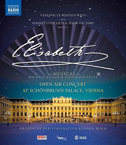 Elisabeth [Juli 2022, Schloss Schönbrunn, Wien, Österreich] [Blu-ray]