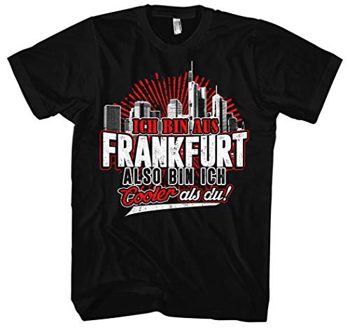 Cooler als du Frankfurt Männer Herren T-Shirt | Fussball Skyline Trikot Sport Ultras Fun (4XL)