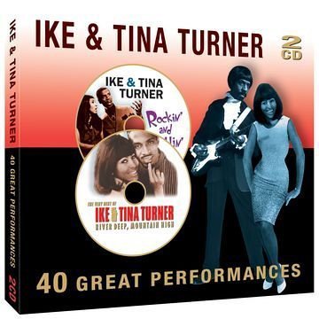 40 Great Performances by Ike Turner & Tina
