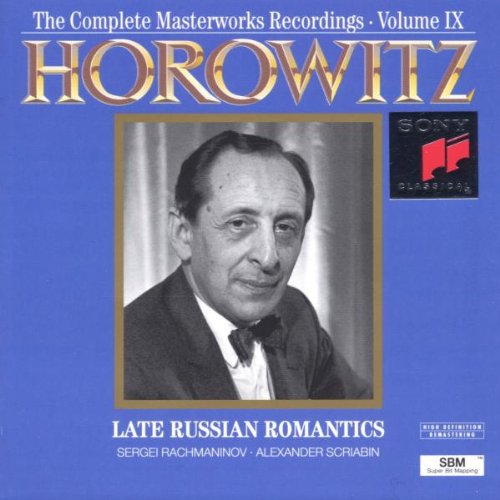 The Complete Masterworks Recordings Vol. 9 (Late Russian Romantics)