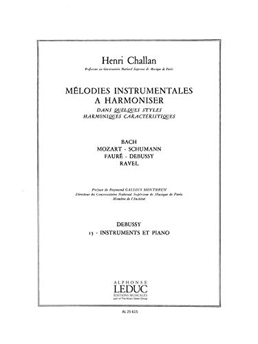 Melodies Instrumentales a Harmoniser Volume 15:Debussy Instruments et Pno