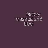 Factory Classical (The First 5 Albums)