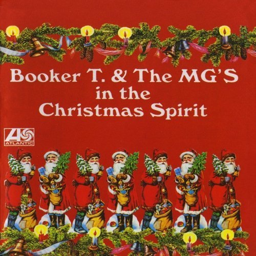 In The Christmas Spirit by Booker T. & The MG's (2011) Audio CD