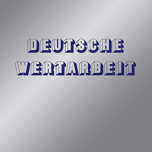 Deutsche Wertarbeit [Vinyl LP]