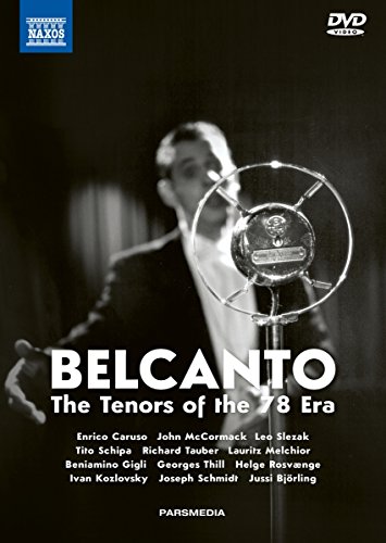 Belcanto - The Tenors of the 78 Era [3 DVDs + 2 CDs]