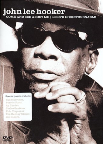 John Lee Hooker : Come And See About Me