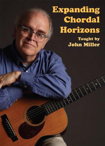 Expanding Chordal Horizons taught by John Miller [2 DVDs]