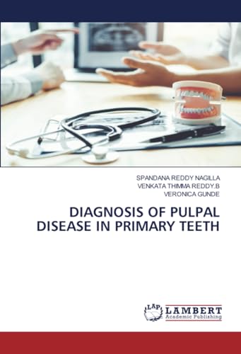 DIAGNOSIS OF PULPAL DISEASE IN PRIMARY TEETH