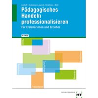 eBook inside: Buch und eBook Pädagogisches Handeln professionalisieren, m. 1 Buch, m. 1 Online-Zugang