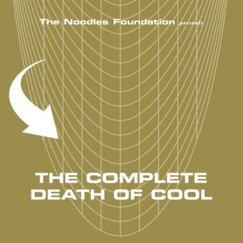 The Complete Death of Cool