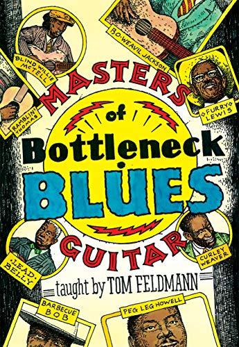Masters of Bottleneck Blues taught by Tom Feldmann [2 DVDs]
