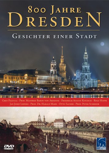 800 Jahre Dresden - Gesichter einer Stadt