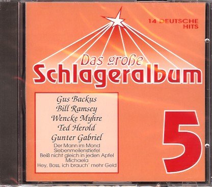 Das große Schlageralbum 5 (14 German Hits) (Gus Backus, Bill Ramsey, Wencke Myhre, Ted Herold a.m.m.)