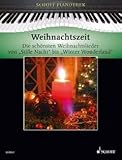 Weihnachtszeit - arrangiert für Klavier [Noten/Sheetmusic] aus der Reihe: Schott PIANOTHEK