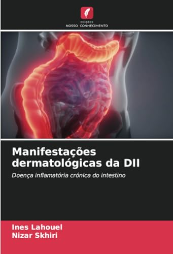 Manifestações dermatológicas da DII: Doença inflamatória crónica do intestino