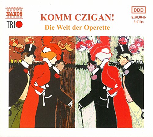 Die Welt der Operette: Komm Czigan!