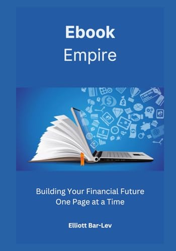 Ebook Empire: Building Your Financial Future One Page at a Time
