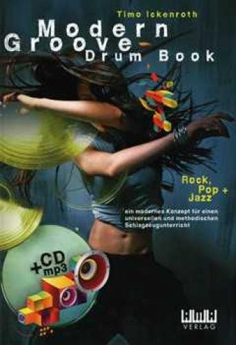 Ickenroth,Timo : Modern Groove Drum Book