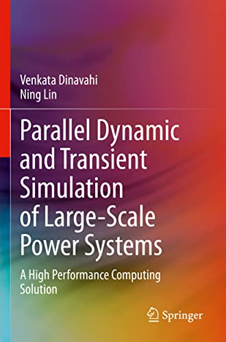 Parallel Dynamic and Transient Simulation of Large-Scale Power Systems: A High Performance Computing Solution